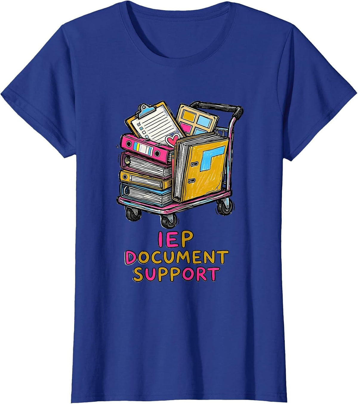Women's IEP Document Support Naive Kidcore Special Education Teacher T-Shirt - Royal Blue