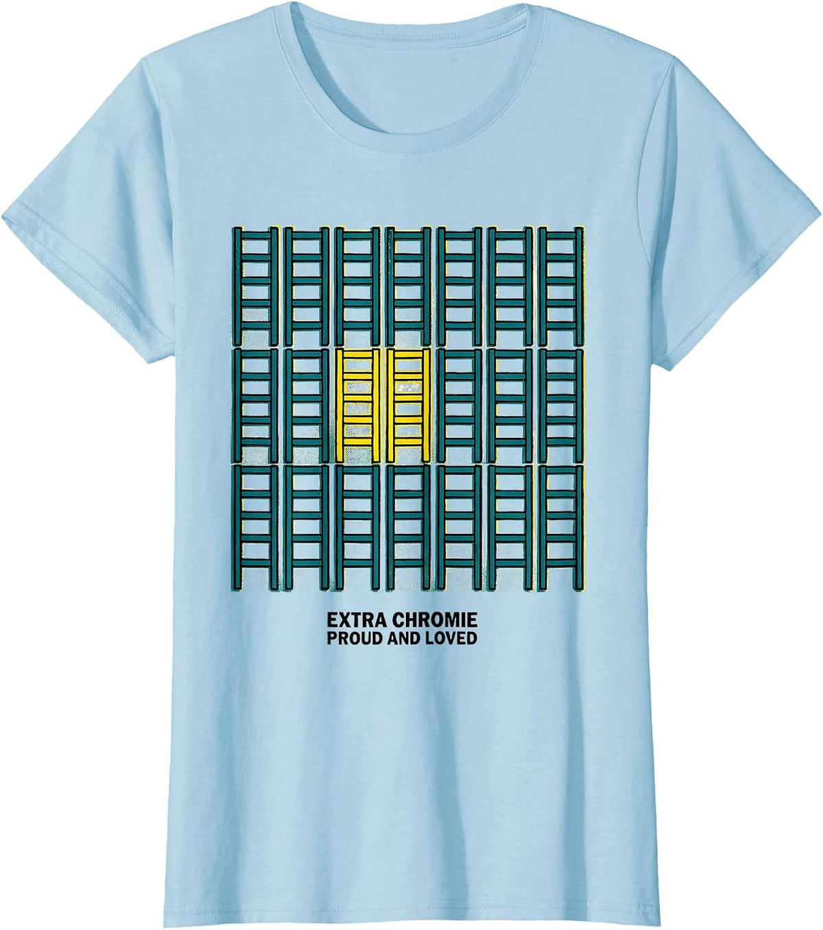 Women's Extra Chromie, Proud And Loved Family Down Syndrome T-Shirt - Baby Blue
