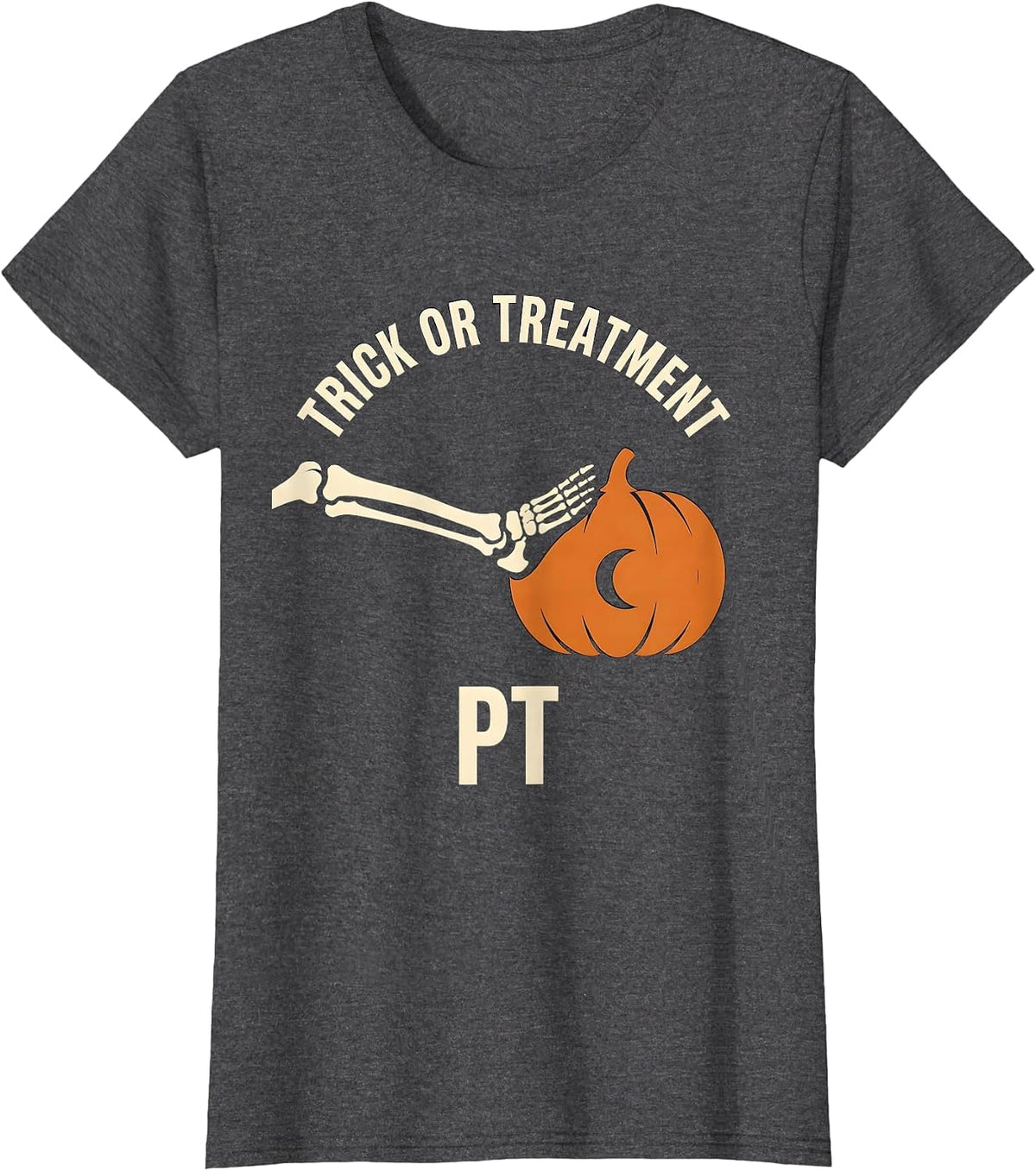Women's Trick Or Treatment PT Halloween Physical Therapy Therapist T-Shirt - Dark Heather Grey