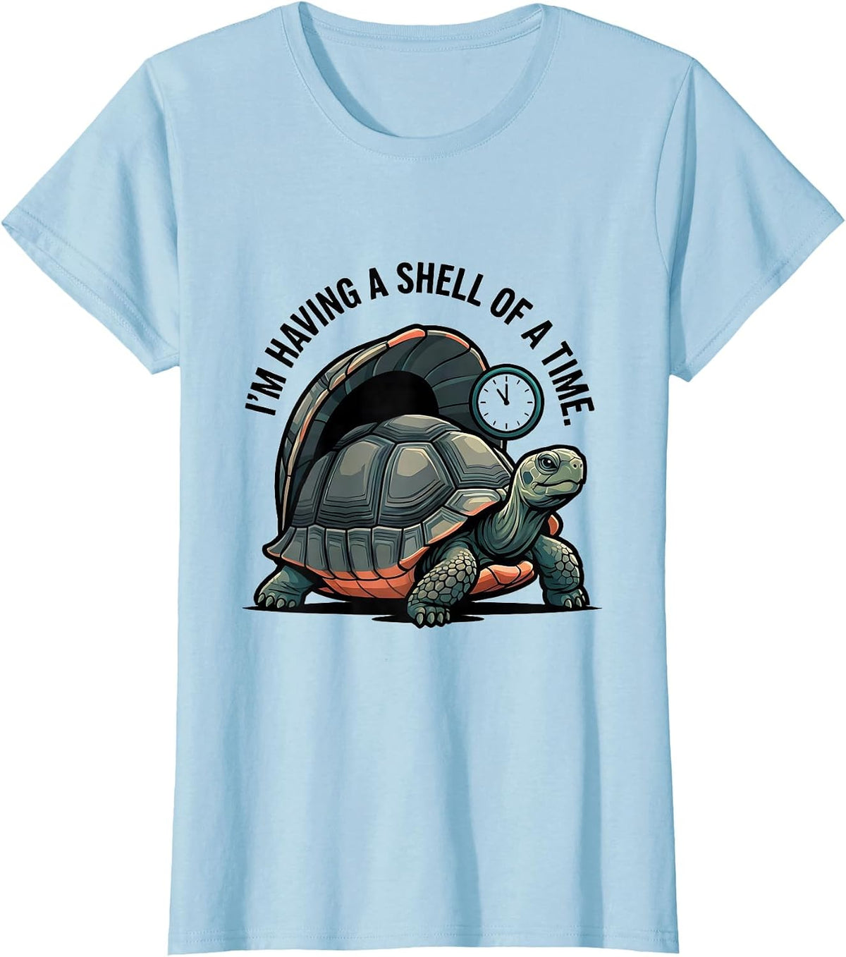 Women's I'm Having A Shell Of A Time Funny Tortoise Lover Pet Humor T-Shirt - Baby Blue