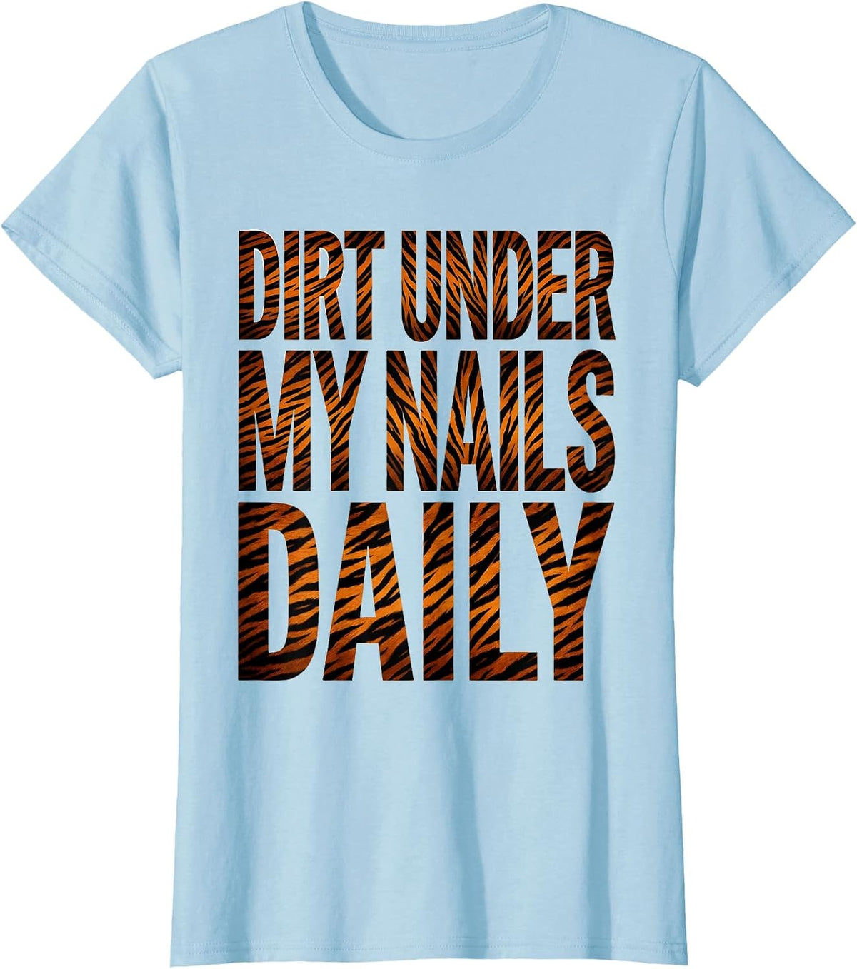 Dirt Under My Nails Daily Mechanic Design T-Shirt - Baby Blue