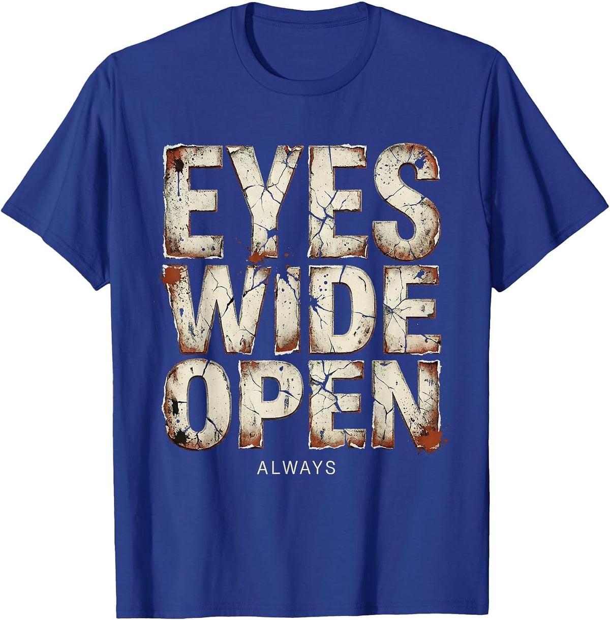 Eyes Wide Open Always Anime Graphic Design T-Shirt - Royal Blue
