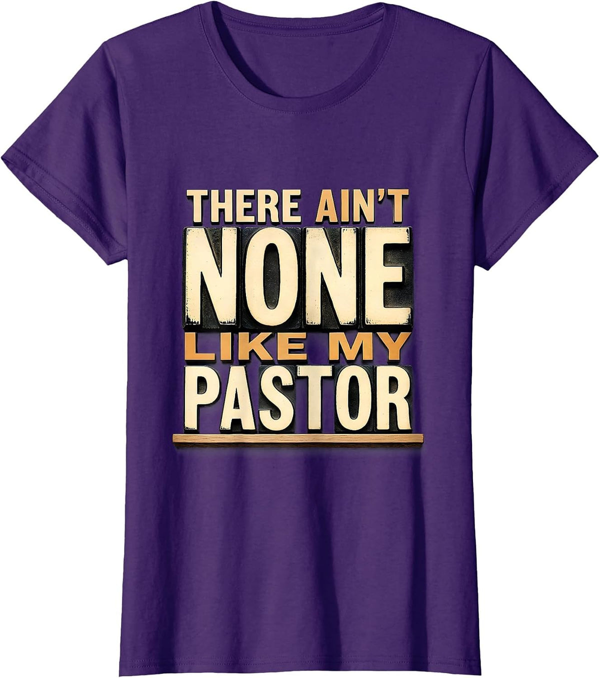 Women's There Ain't None Like My Pastor Funny Pastor Appreciation T-Shirt - Purple