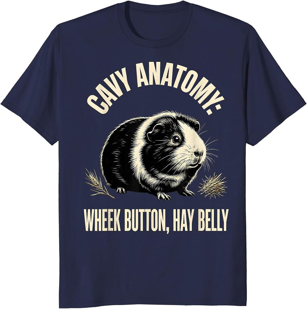 Cavy Anatomy: Wheek Button, Hay Belly Funny Guinea Pig Lover T-Shirt - Navy Blue