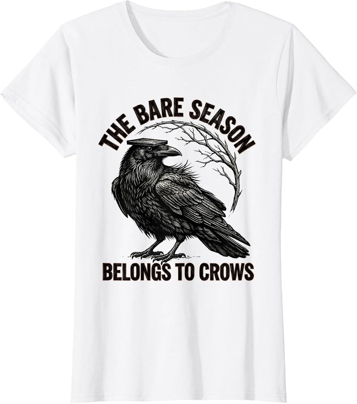 The Bare Season Belongs To Crows Gothic Nature Bird Lover T-Shirt - White