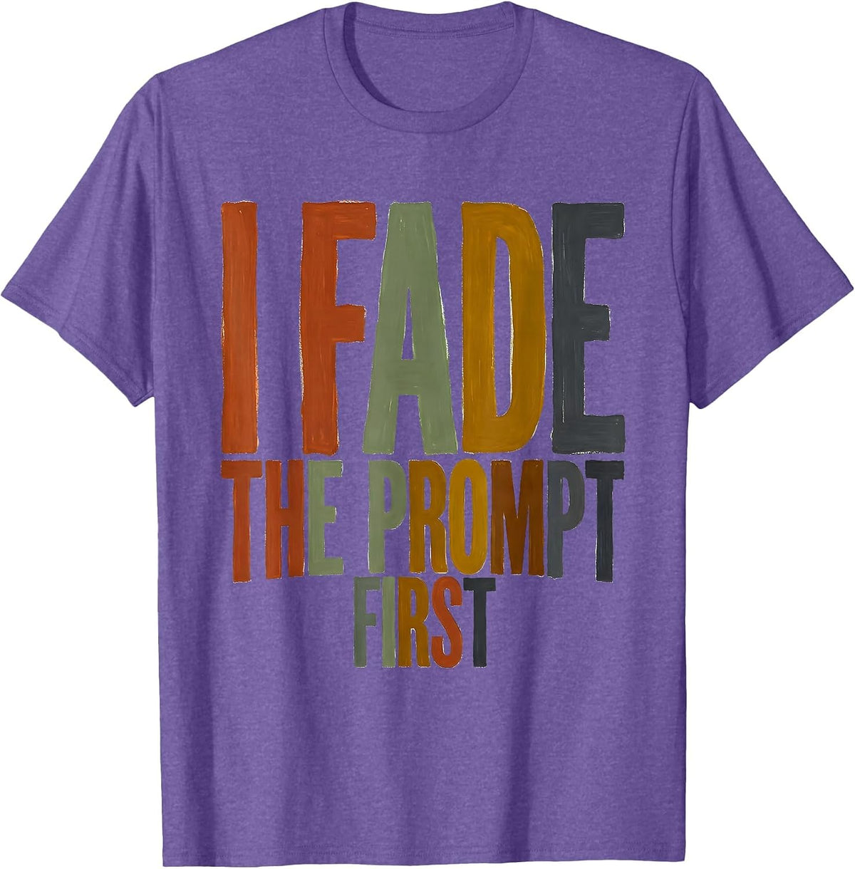 Men's I Fade The Prompt First Funny Special Education Teacher SPED T-Shirt - Purple Heather