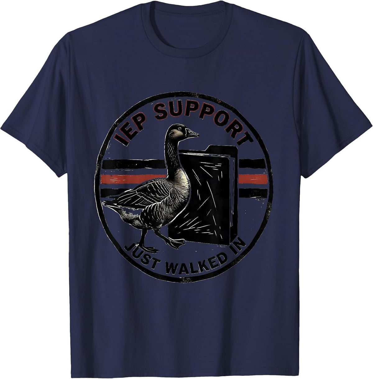 Men's IEP Support Just Walked In Funny Special Education Teacher T-Shirt - Navy Blue