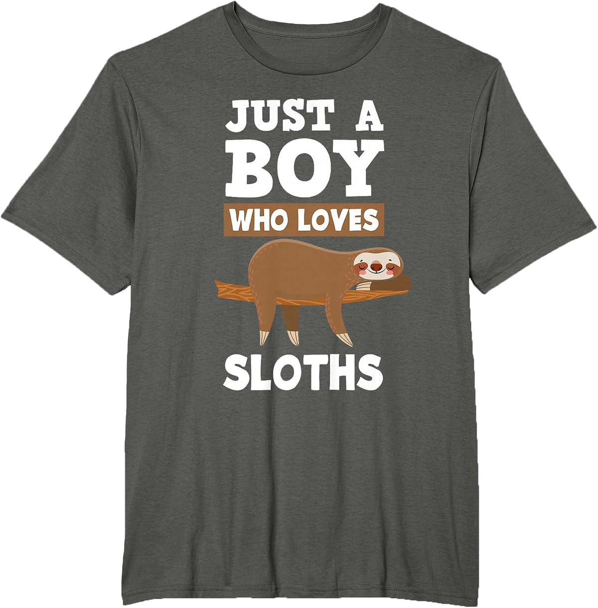 Men Boys Just A Boy Who Loves Sloths Cute Sloth Lover T-Shirt - Asphalt Grey