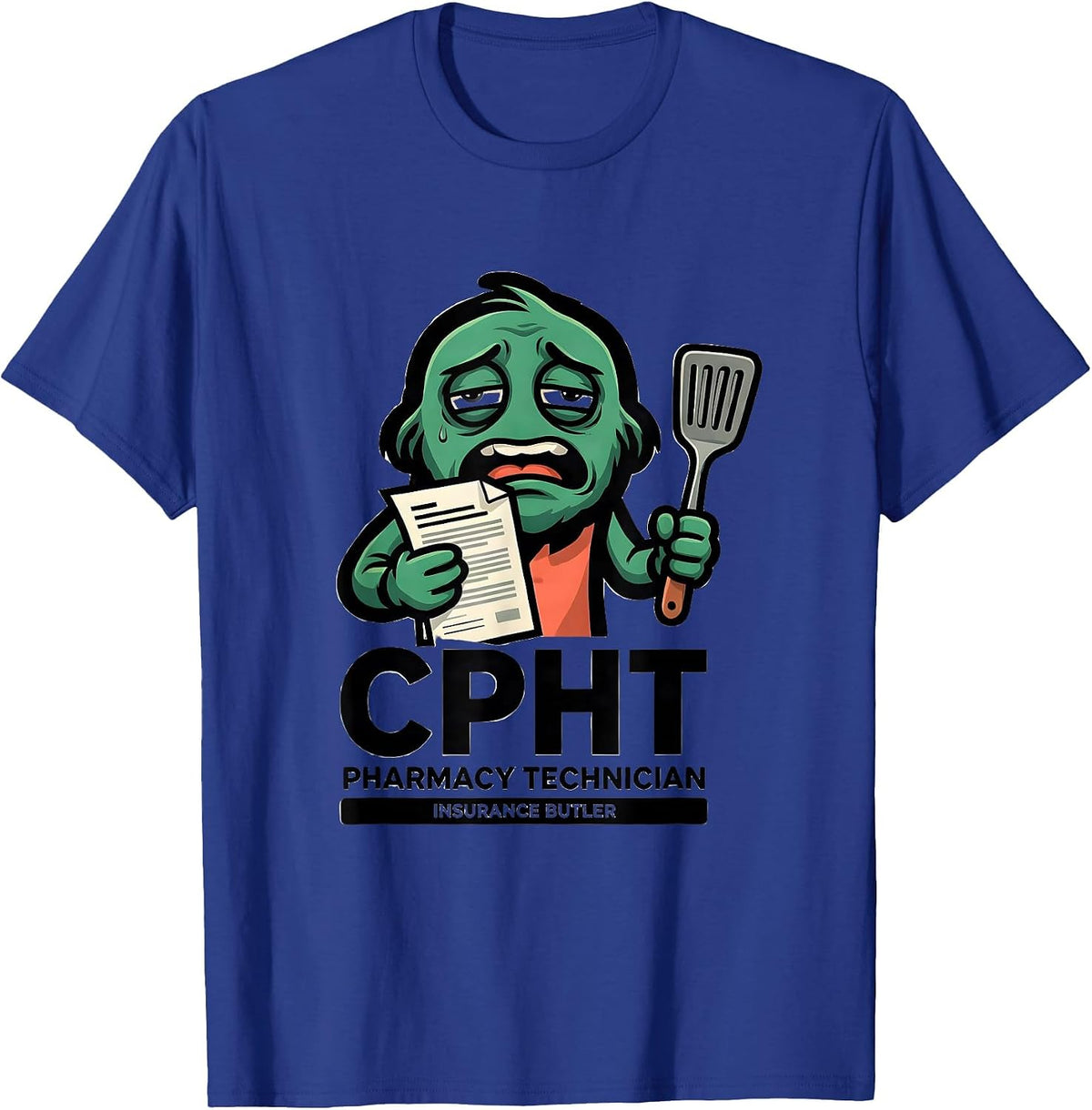 Men's CPhT Pharmacy Technician, Insurance Butler Funny T-Shirt - Royal Blue