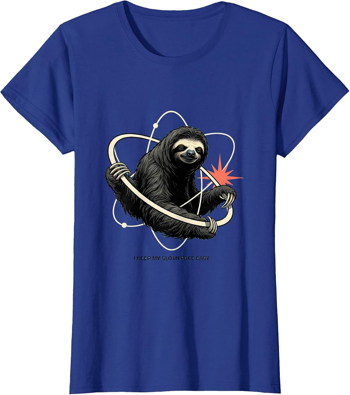 Women's I Keep My Sloth Pace Easy Funny Sloth Lover Gift T-Shirt - Royal Blue