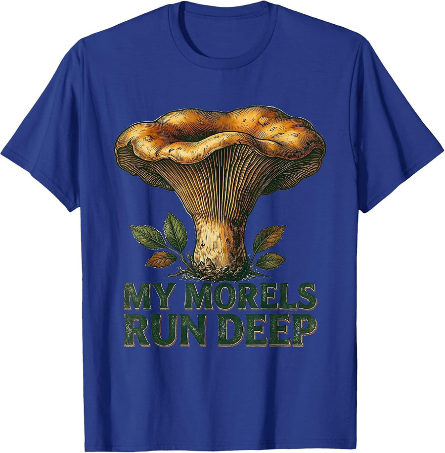 My Morels Run Deep Vintage Mushroom Forager Fungi Humor T-Shirt - Royal Blue