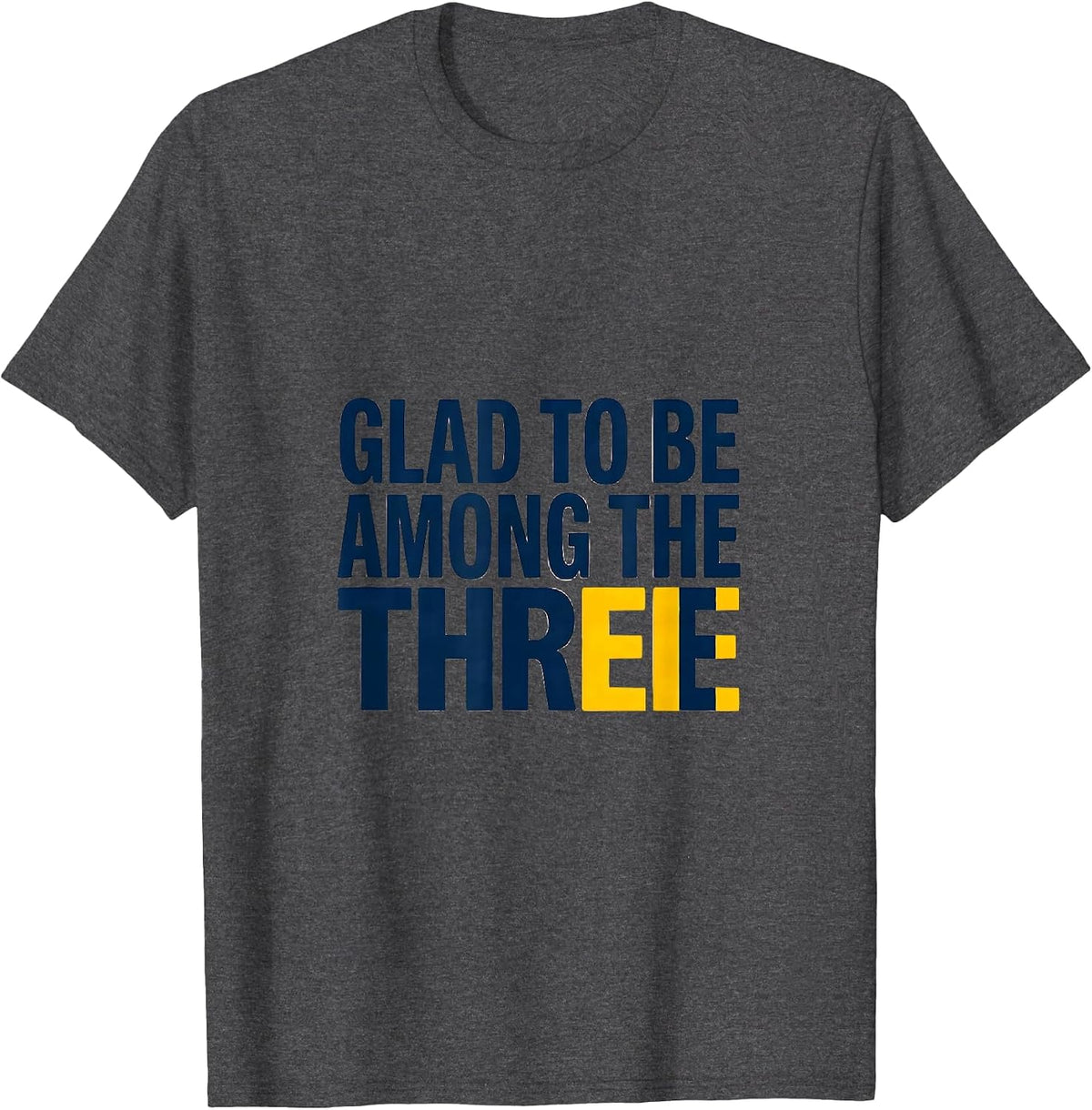 Men's Glad To Be Among The Three Minimalist Down Syndrome T-Shirt - Dark Heather Grey
