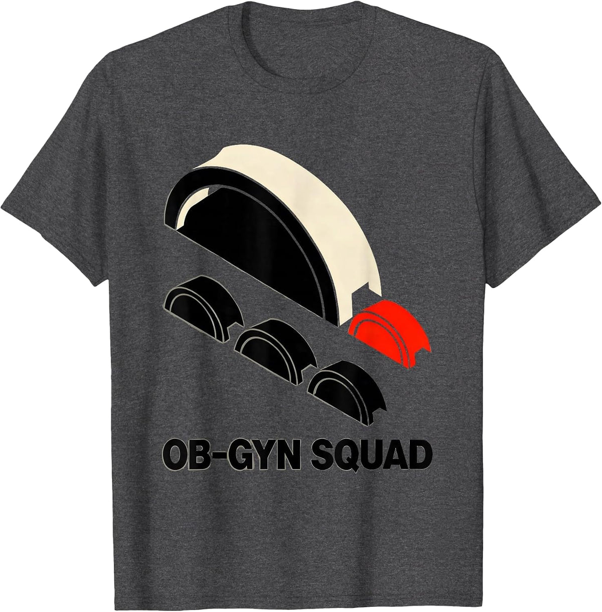 Men's OB-GYN Squad Funny OB GYN Nurse OB Tech Gag Gift T-Shirt - Dark Heather Grey