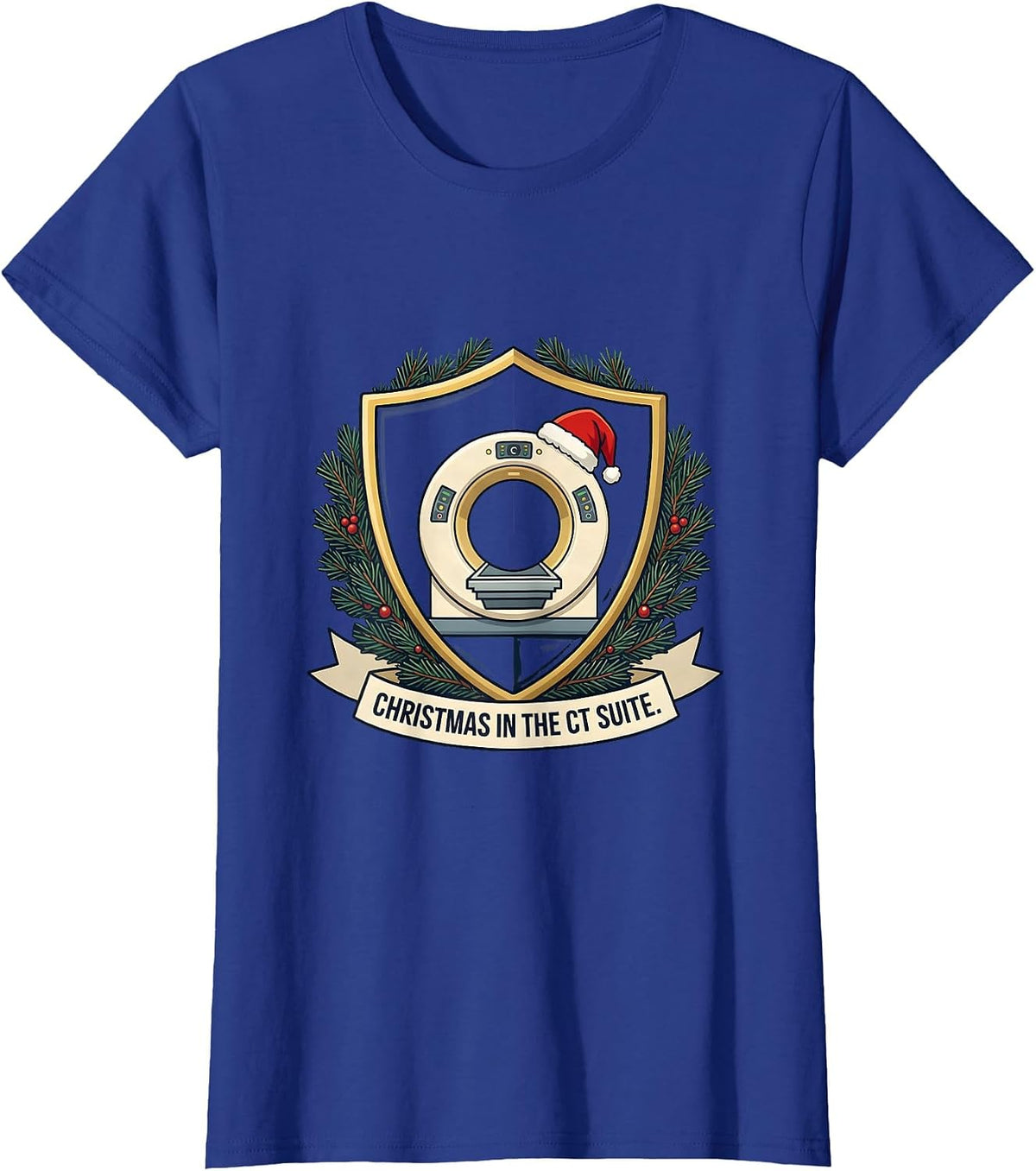 Women's Christmas In The CT Suite Radiology Tech Humor Christmas T-Shirt - Royal Blue