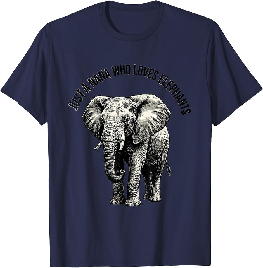 Just A Nana Who Loves Elephants Funny Elephant Lover Gift T-Shirt - Navy Blue