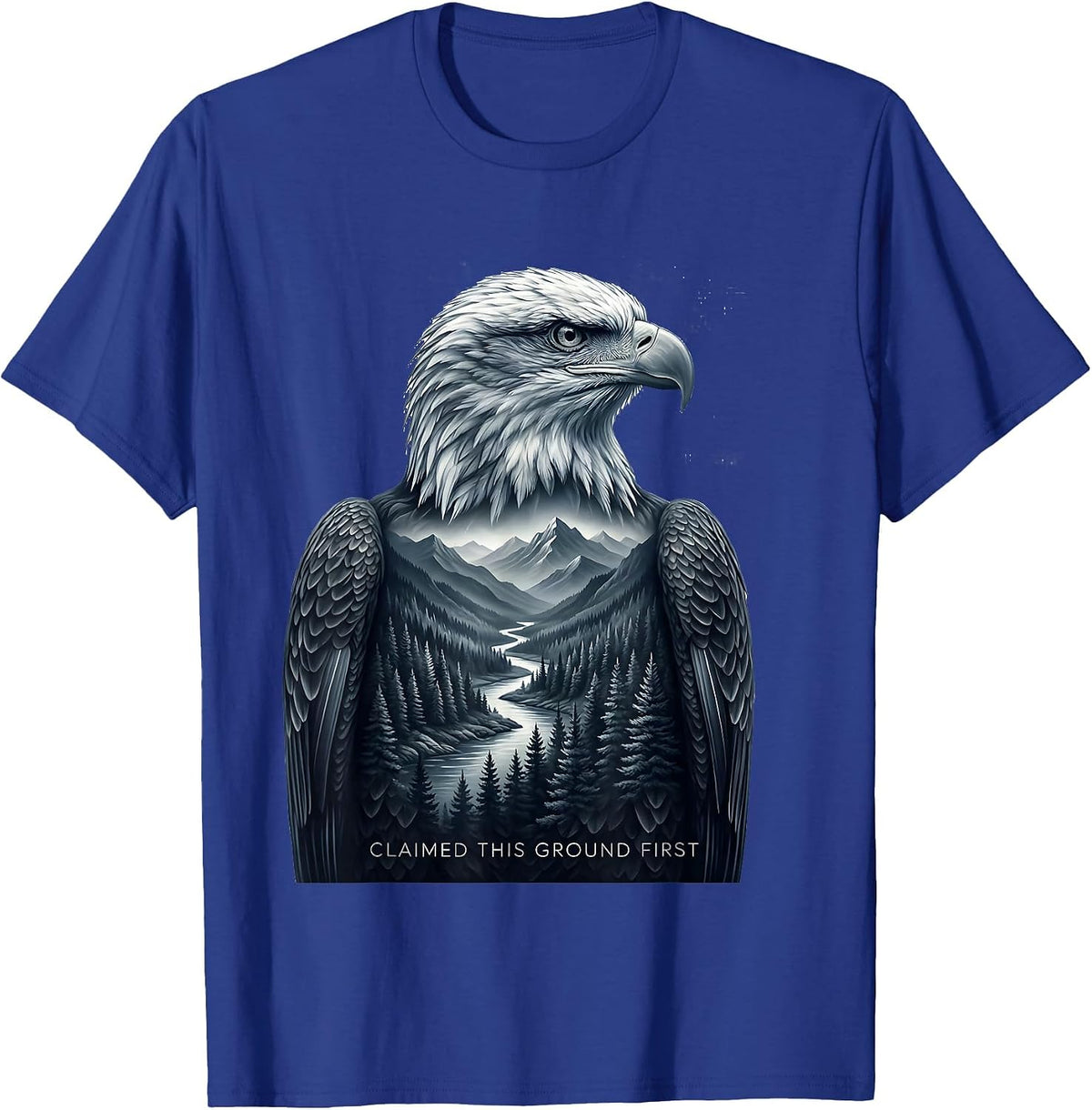 Claimed This Ground First Monochromatic Eagle Wildlife T-Shirt - Royal Blue