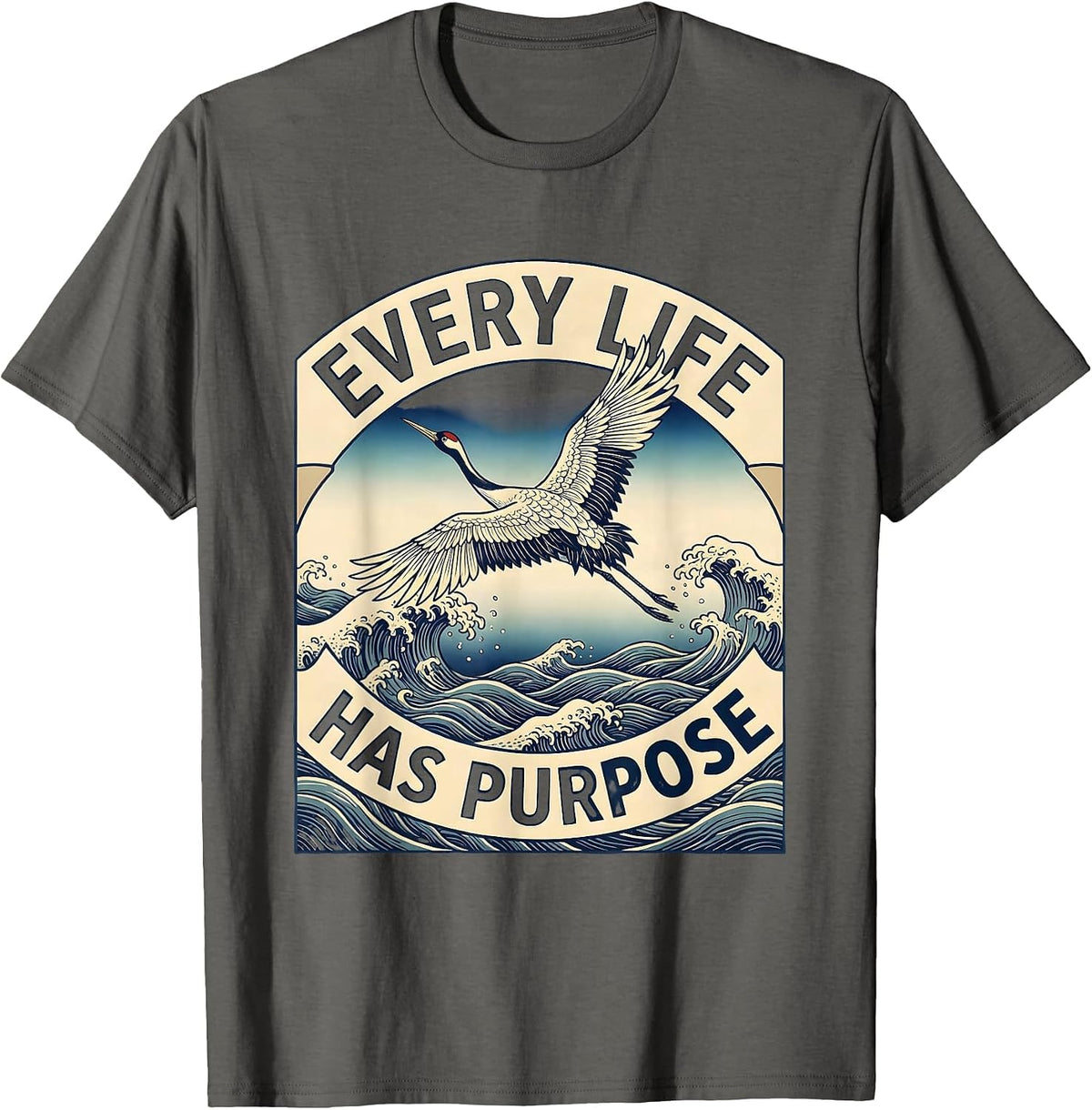 Every Life Has Purpose Suicide Prevention Design T-Shirt - Asphalt Grey