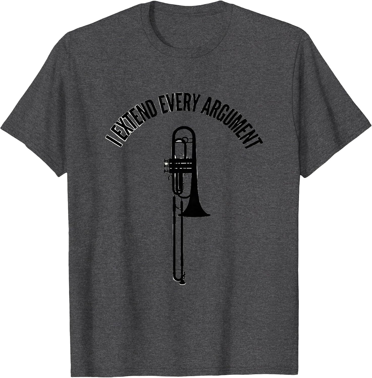 Men's I Extend Every Argument Minimalist Trombone Humor Band T-Shirt - Dark Heather Grey