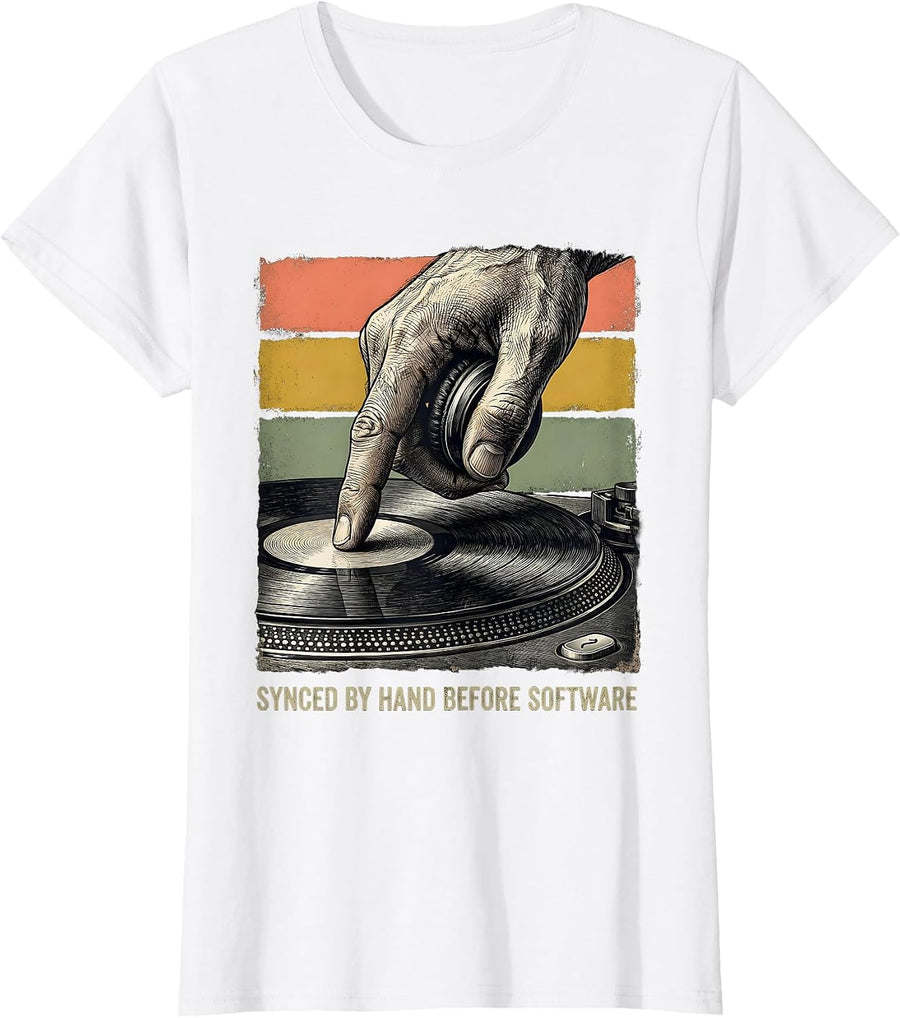 Women's Synced By Hand Before Software Retro DJ Gift Vintage T-Shirt - White