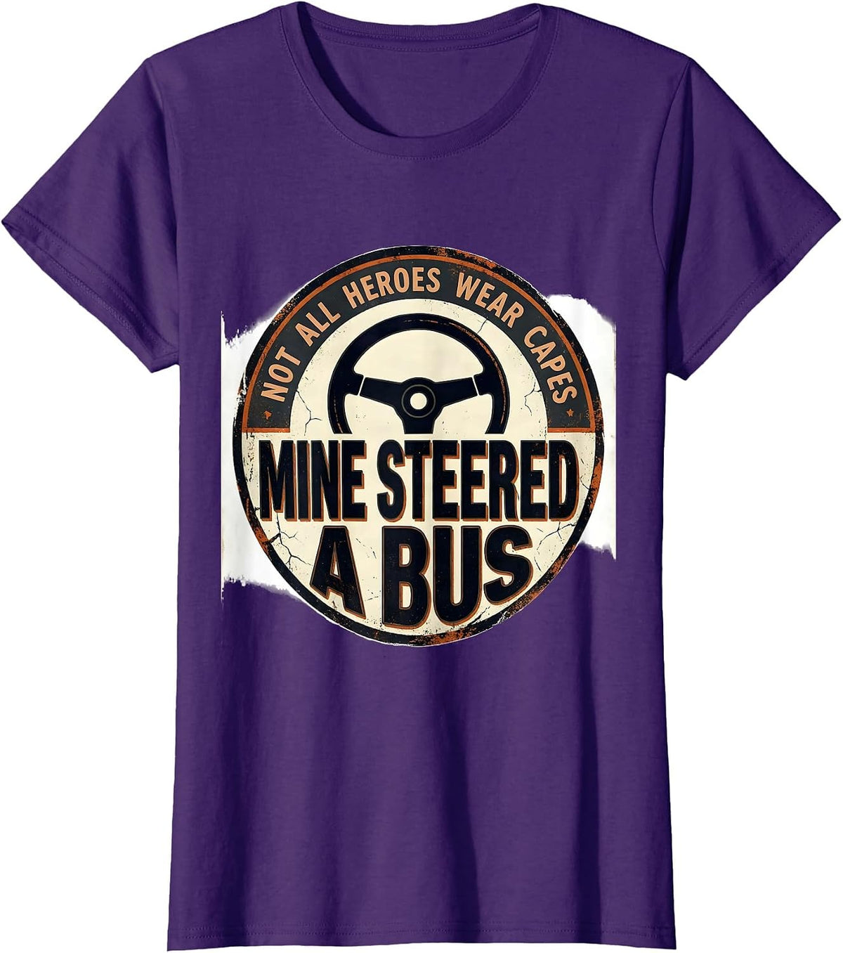 Women's Not All Heroes Wear Capes Mine Steered A Bus Distressed T-Shirt - Purple