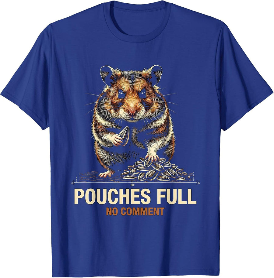 Pouches Full No Comment Funny Hamster Meme Pet Lover T-Shirt - Royal Blue