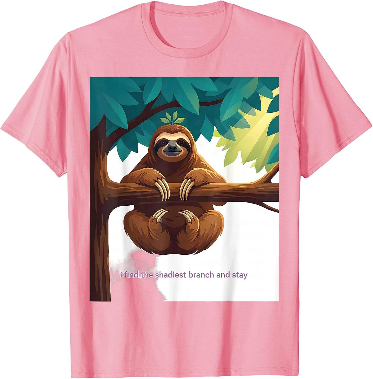 Men's I Find The Shadiest Branch And Stay Funny Sloth Lover Gift T-Shirt - Pink
