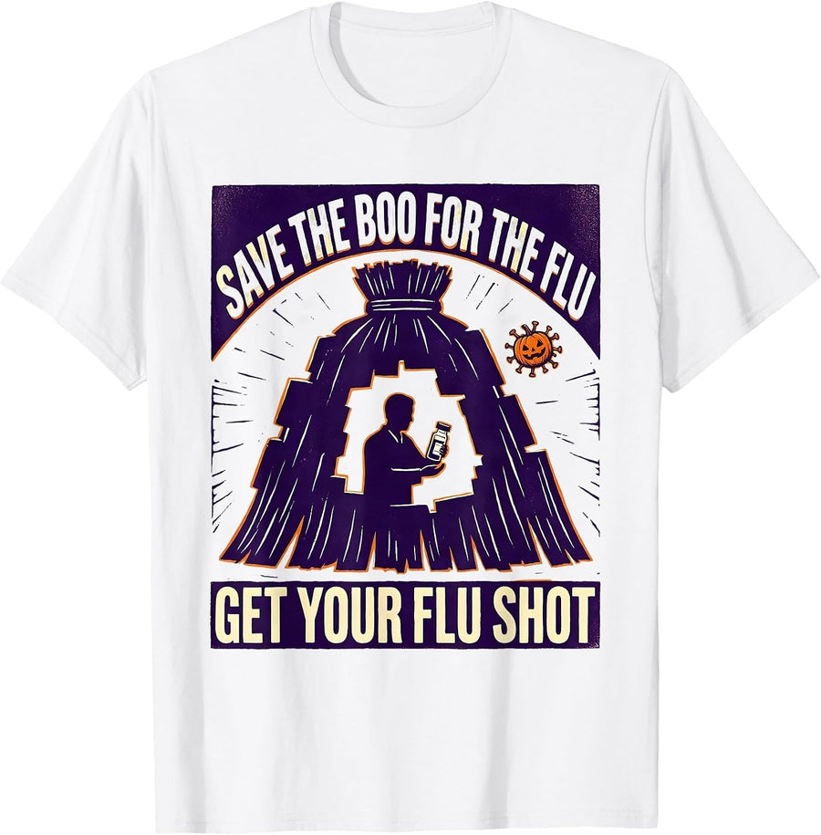 Men's Save The Boo For The Flu, Get Your Flu Shot Funny T-Shirt - White