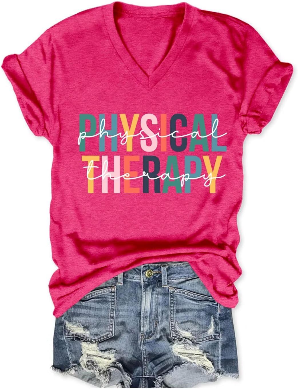 Physical Therapist V-Neck T-Shirt, Womens Funny Graphic Tees,Cute PT Student Shirt Birthday for Physical Therapist - Z2-rose