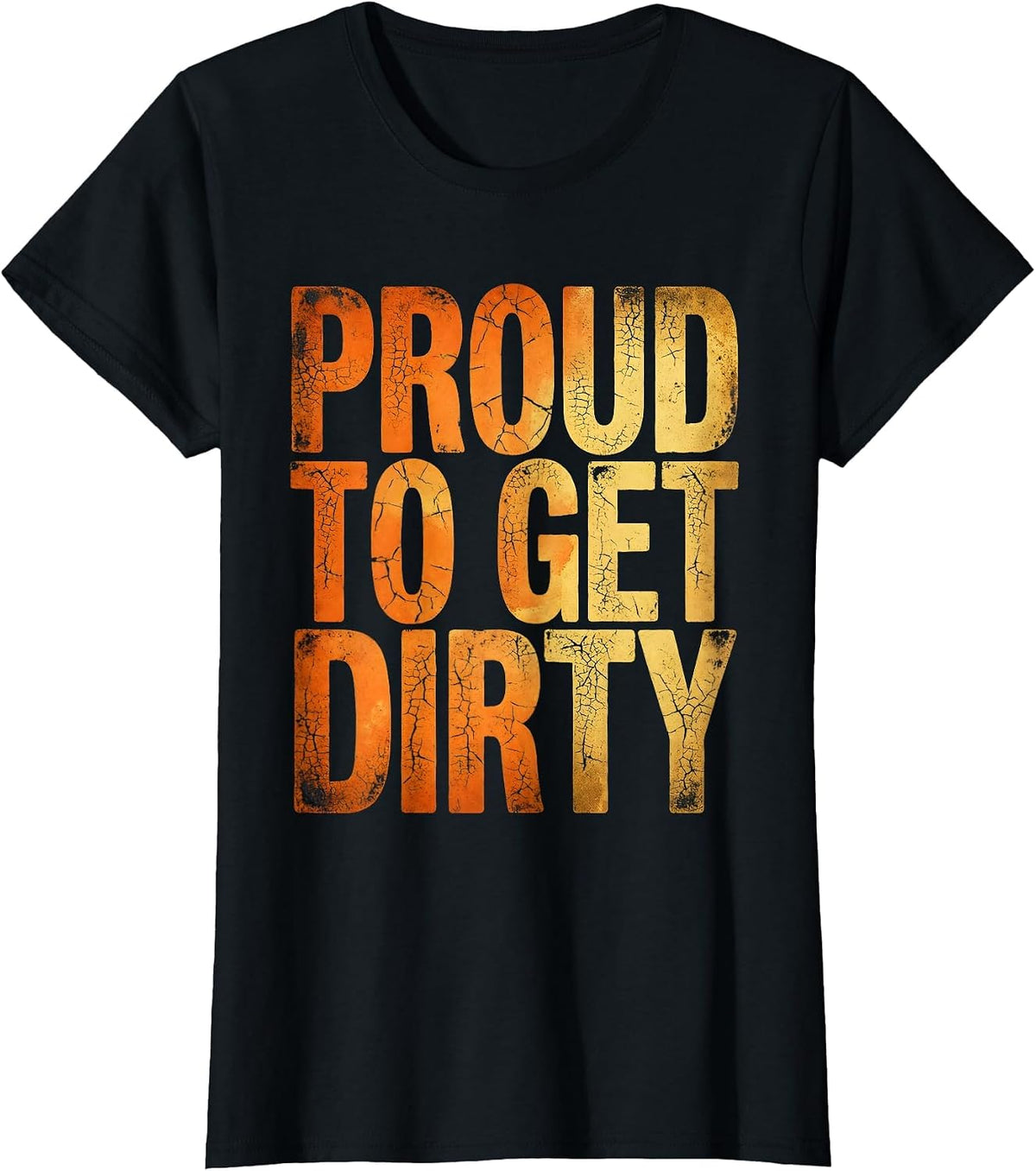 Proud to Get Dirty Blue Collar Worker Design T-Shirt - Black