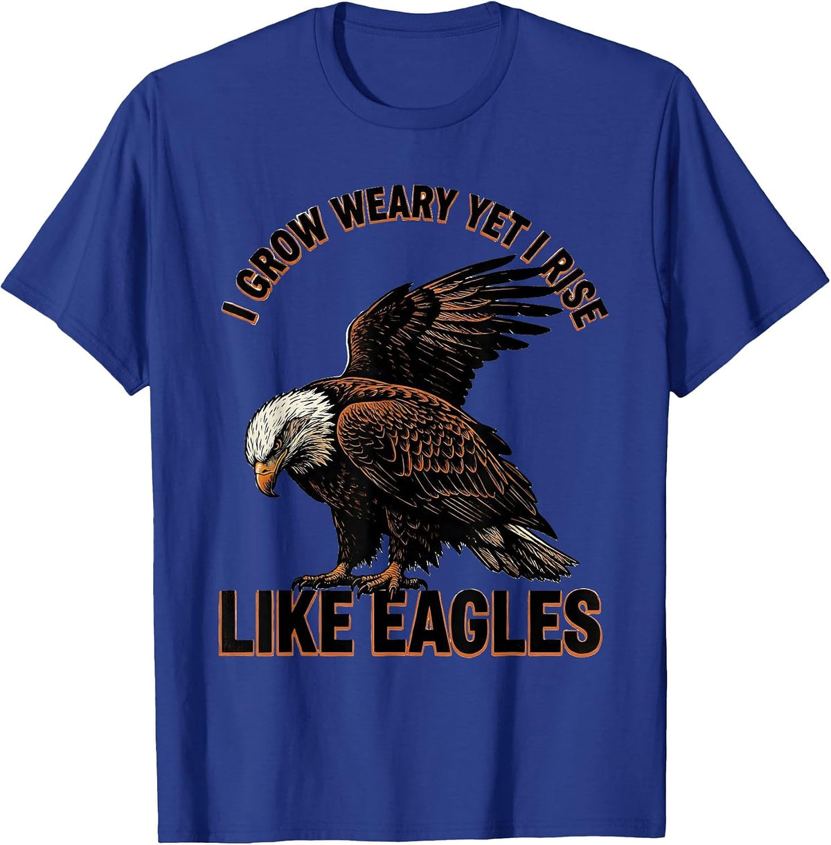 Men's I Grow Weary Yet I Rise Like Eagles Faith-Inspired Eagle T-Shirt - Royal Blue