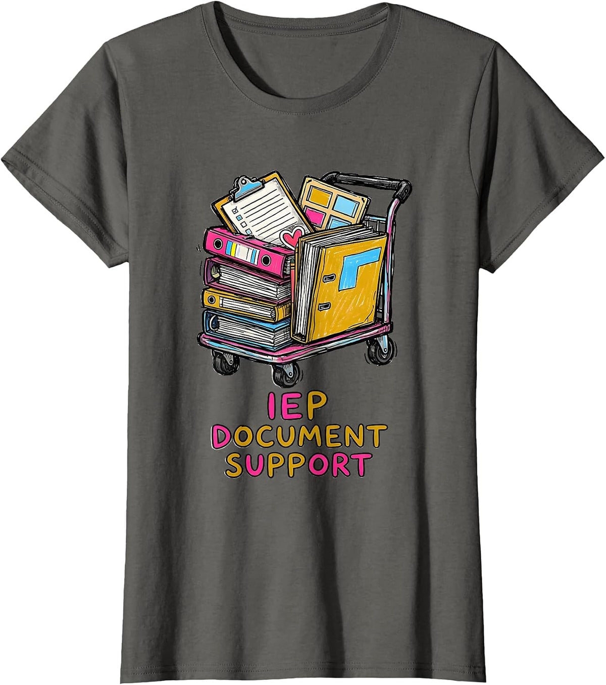Women's IEP Document Support Naive Kidcore Special Education Teacher T-Shirt - Asphalt Grey