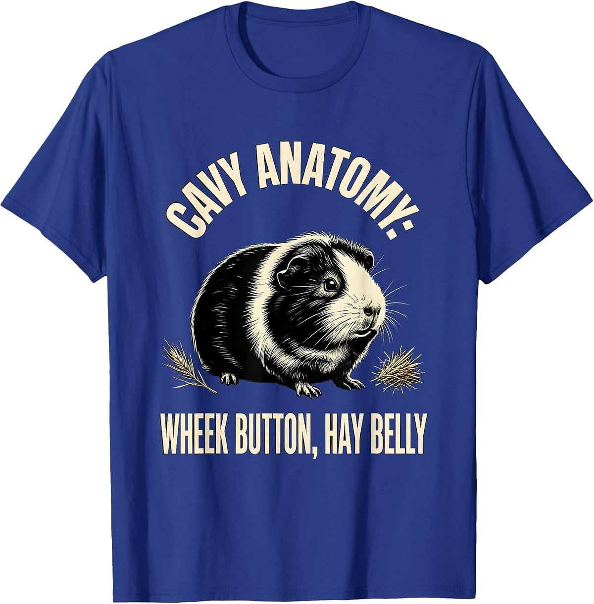 Cavy Anatomy: Wheek Button, Hay Belly Funny Guinea Pig Lover T-Shirt - Royal Blue