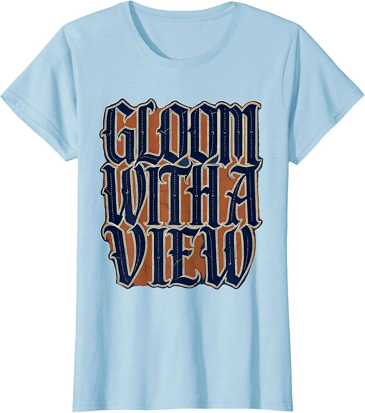 Gloom With A View Dark Gothic Design T-Shirt - Baby Blue