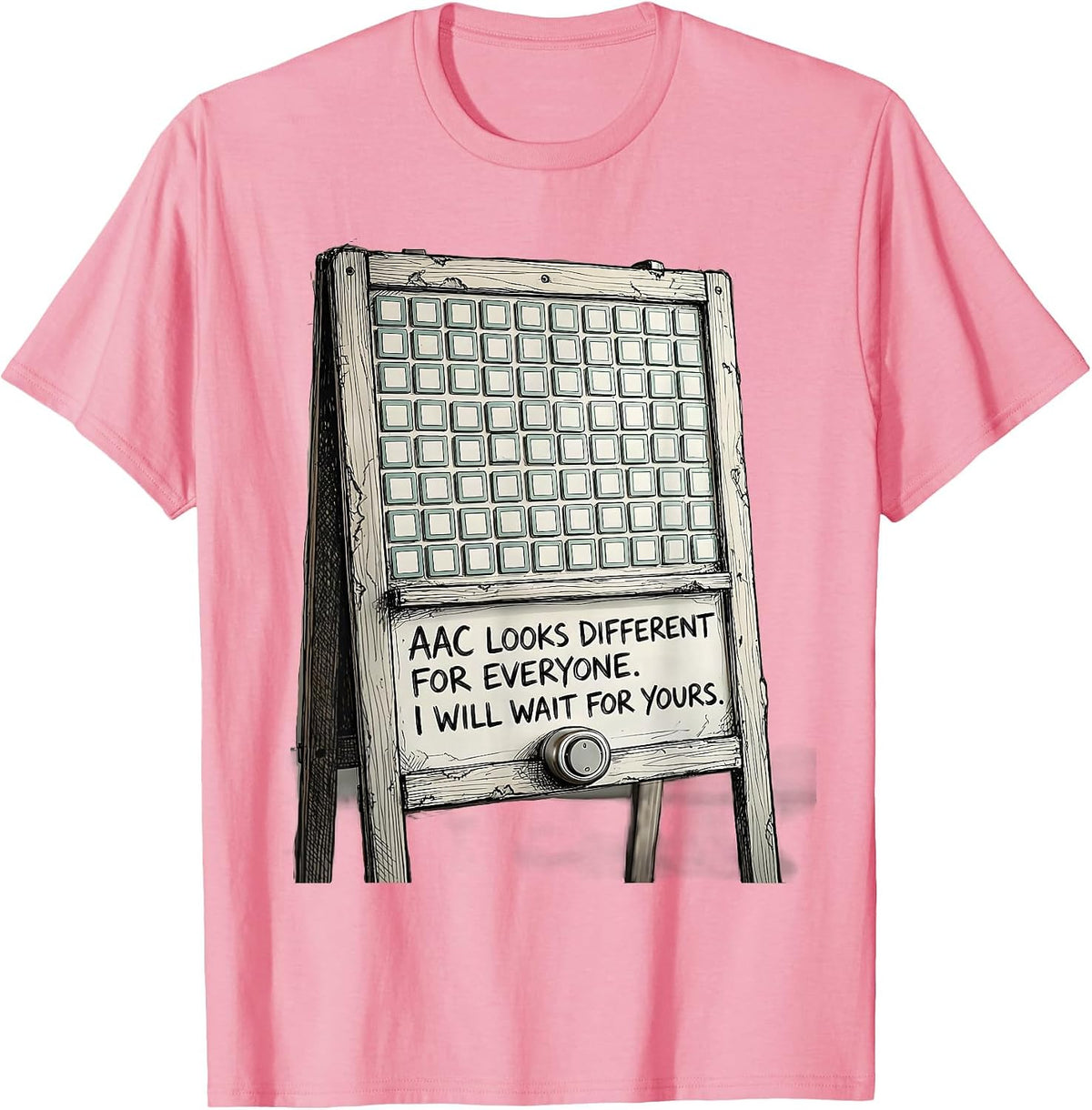 Men's AAC Looks Different for Everyone. I Will Wait for Yours. T-Shirt - Pink