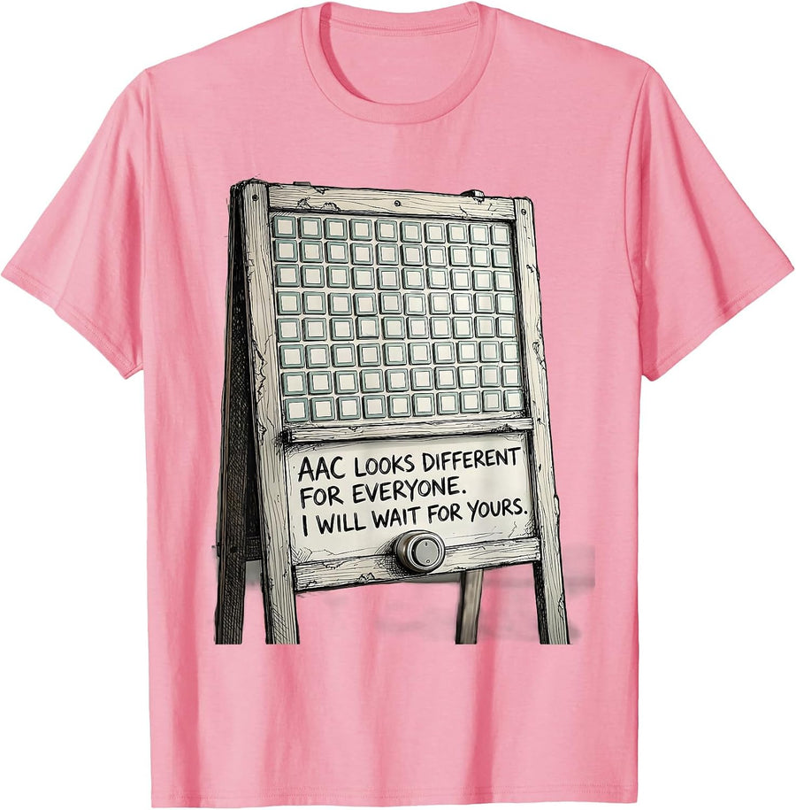 Men's AAC Looks Different for Everyone. I Will Wait for Yours. T-Shirt - Pink