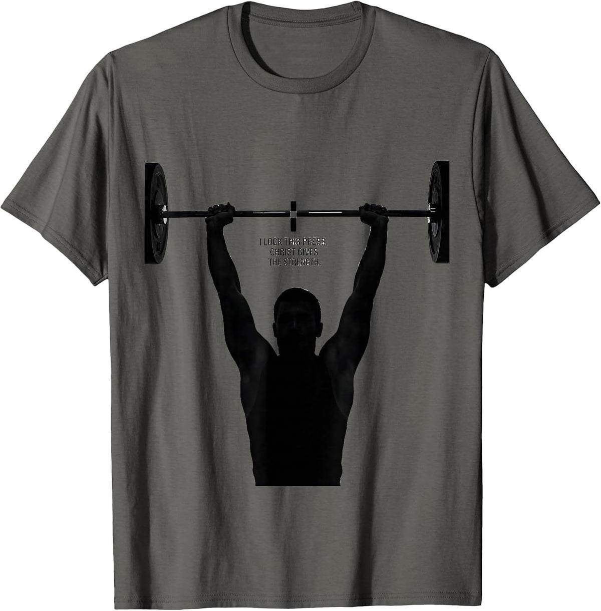 I Lock This Press, Christ Gives The Strength Christian Gym T-Shirt - Asphalt Grey