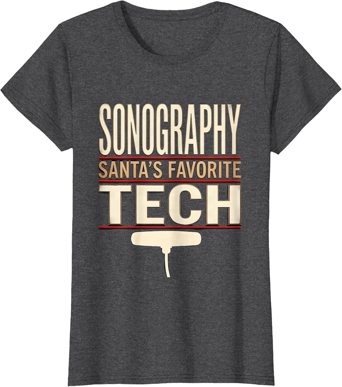Women's Santa's Favorite Sonography Tech Funny Medical Tech T-Shirt - Dark Heather Grey