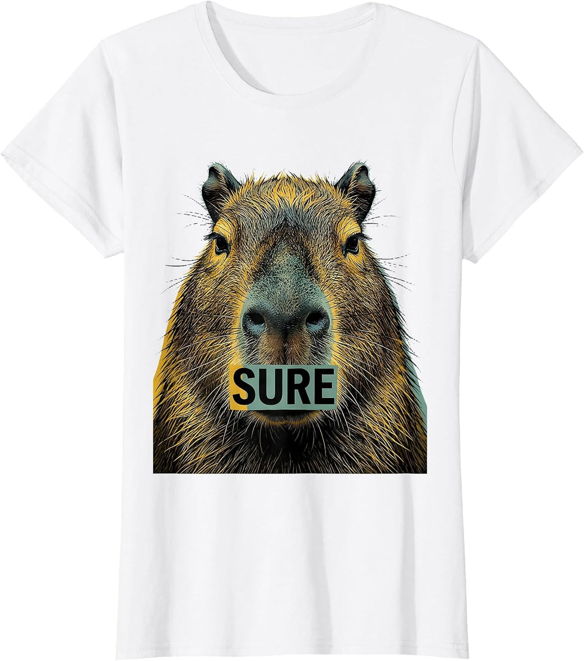 Sure Funny Capybara Animal Humor Meme Graphic T-Shirt - White