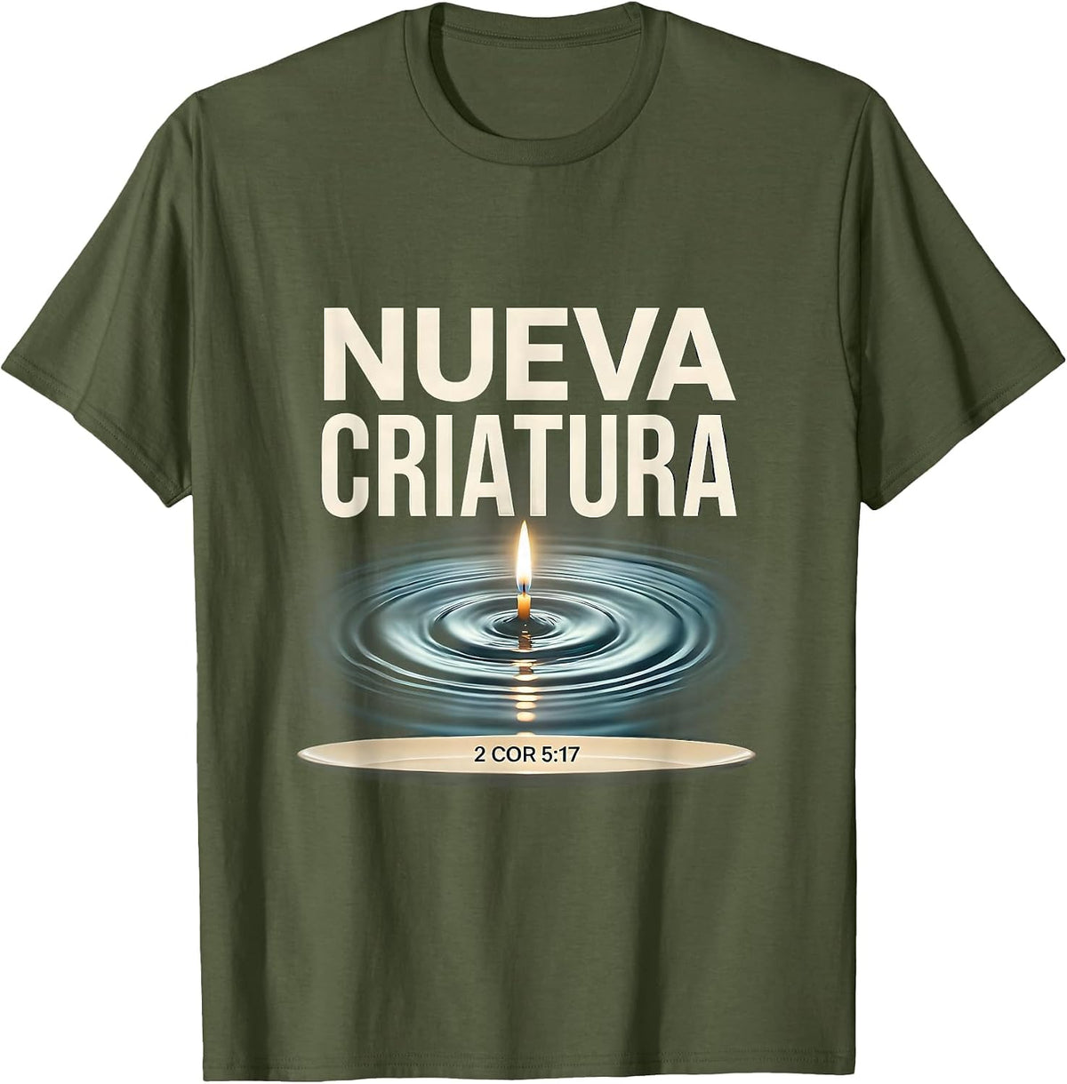 Nueva Criatura Faith Spanish Bible Verse Christian T-Shirt - Olive Green