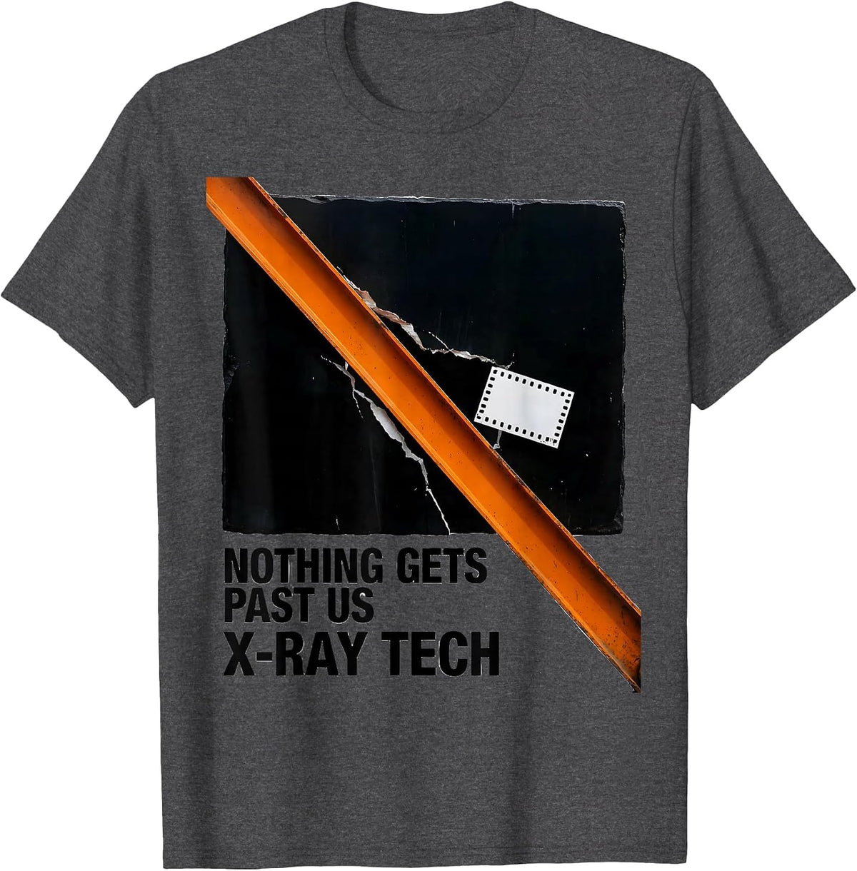 Nothing Gets Past Us X-Ray Tech Radiology Rad Tech T-Shirt - Dark Heather Grey