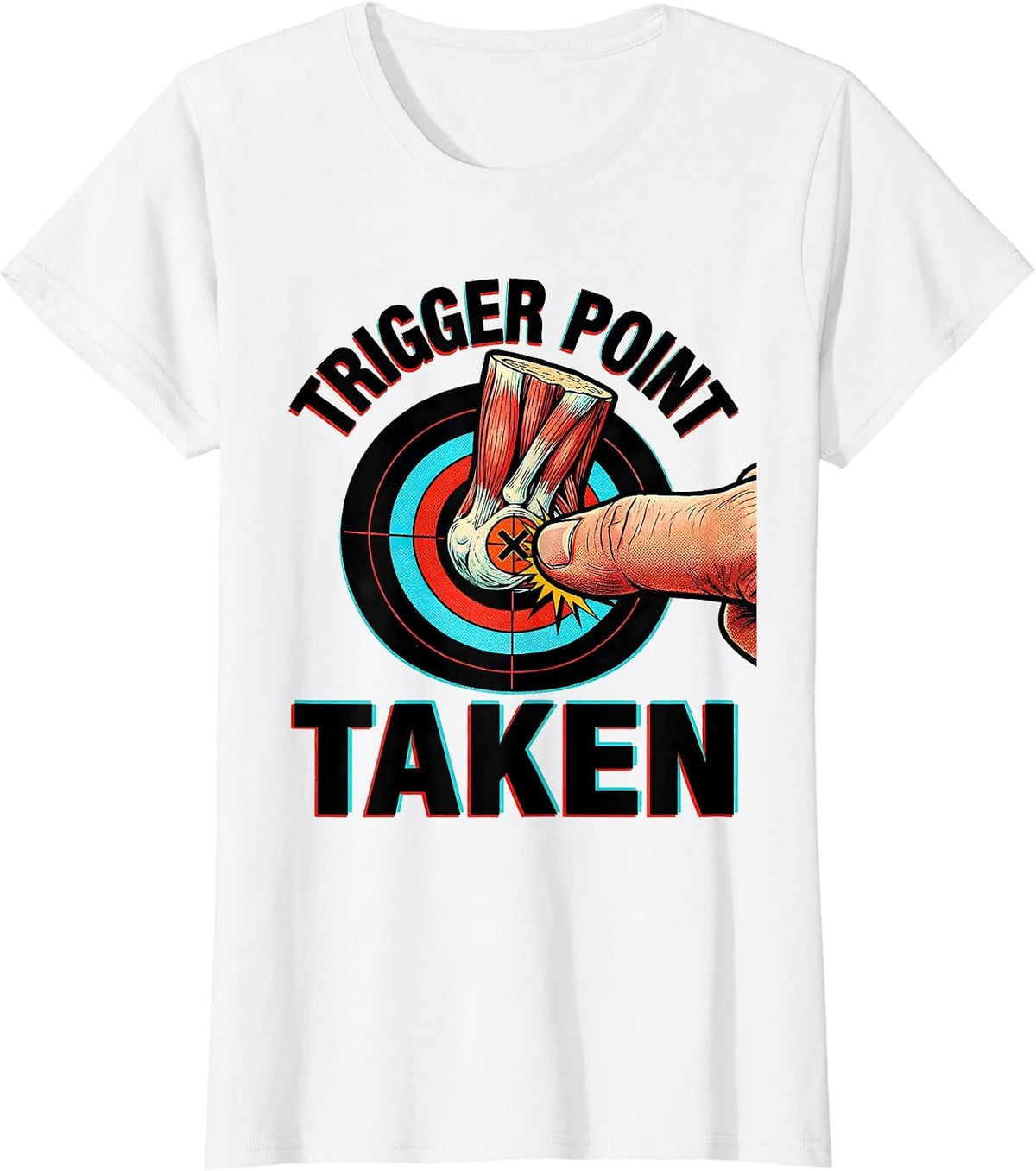 Trigger Point Taken Pop Art Funny Massage Therapist Gift T-Shirt - White