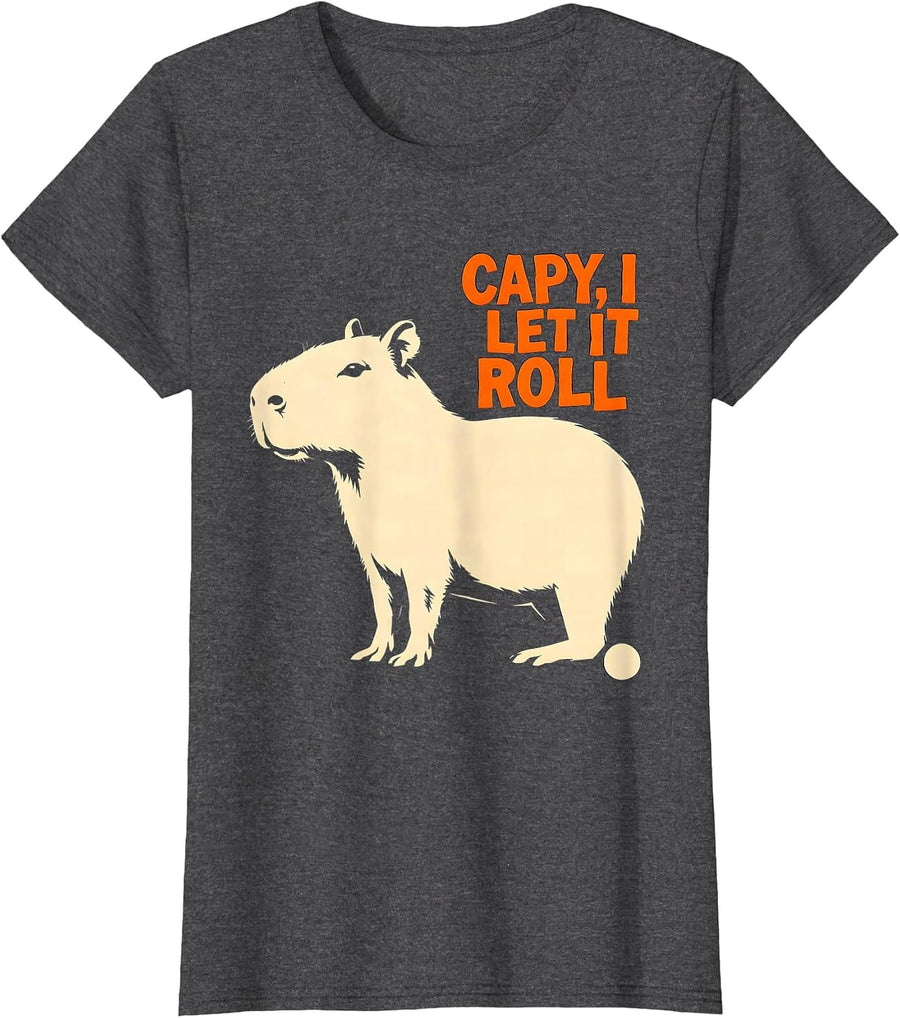 Women's Capy I Let It Roll Funny Capybara Animal Humor Meme T-Shirt - Dark Heather Grey