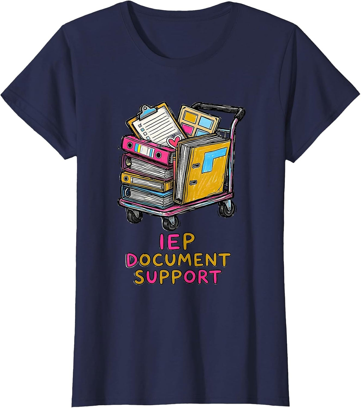Women's IEP Document Support Naive Kidcore Special Education Teacher T-Shirt - Navy Blue