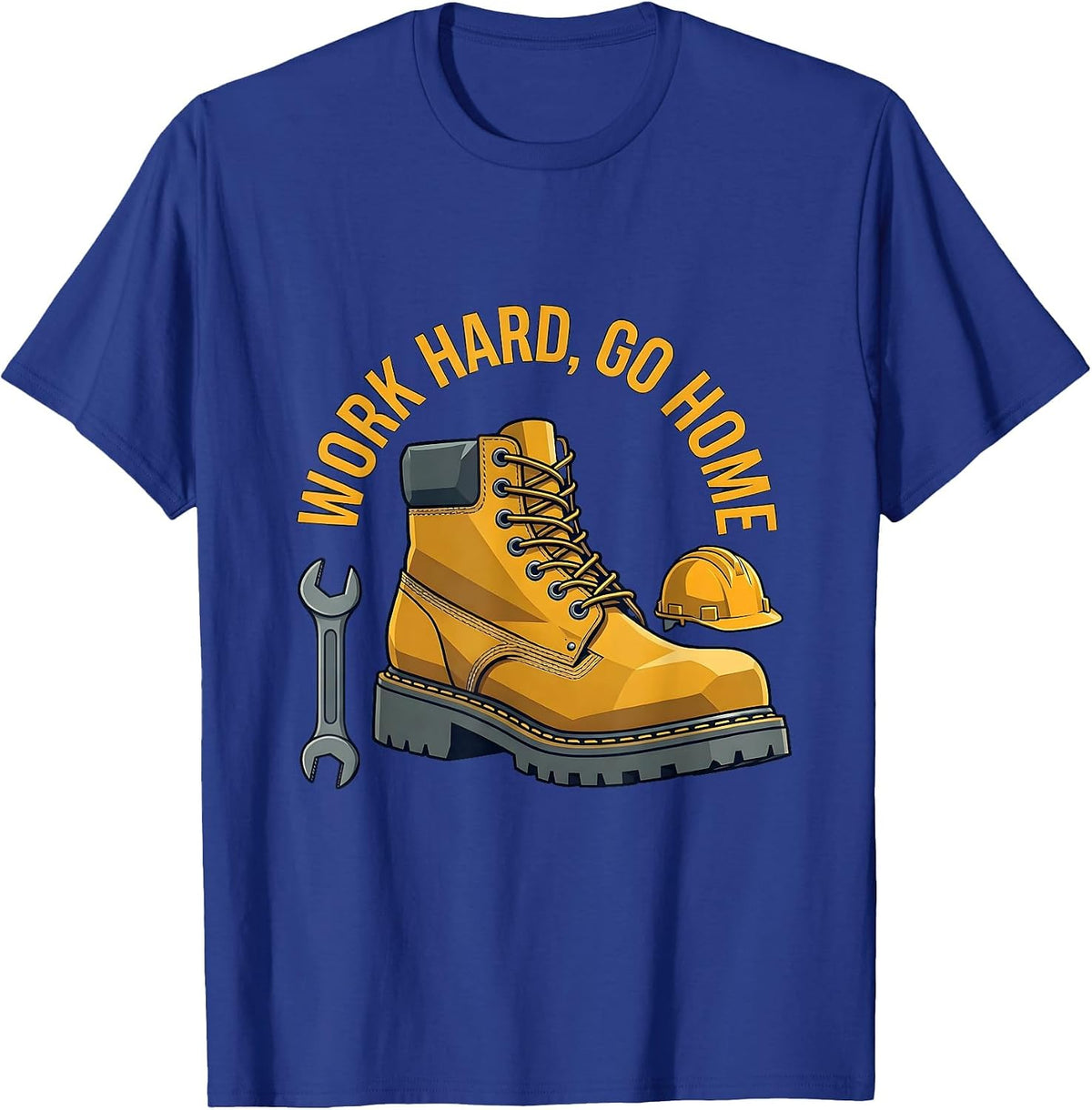 Work Hard Go Home Blue Collar Pride Design T-Shirt - Royal Blue