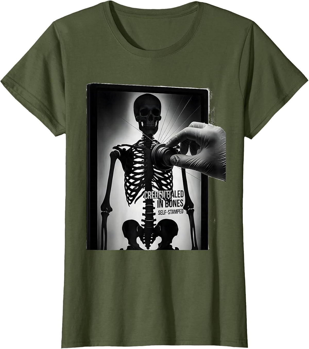 Women's Credentialed In Bones, Self-Stamped Funny Radiology Tech T-Shirt - Olive Green