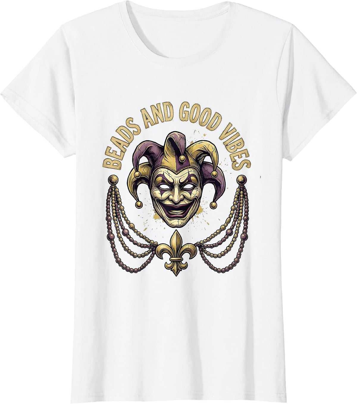 Beads and Good Vibes Mardi Gras Celebration Design T-Shirt - White