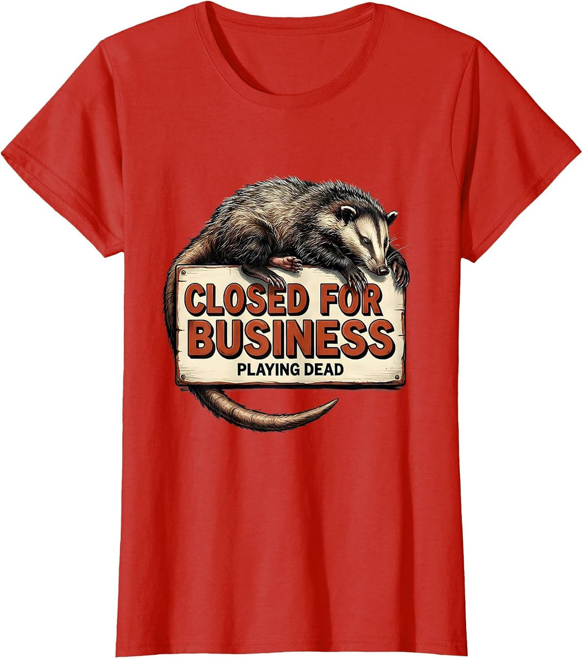 Closed For Business Playing Dead Funny Opossum Meme Animal T-Shirt - Red