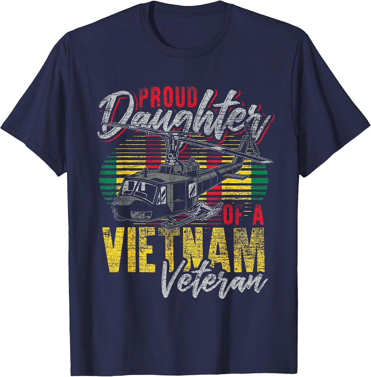 Proud Daughter of a Vietnam Veteran T-Shirt - Navy Blue