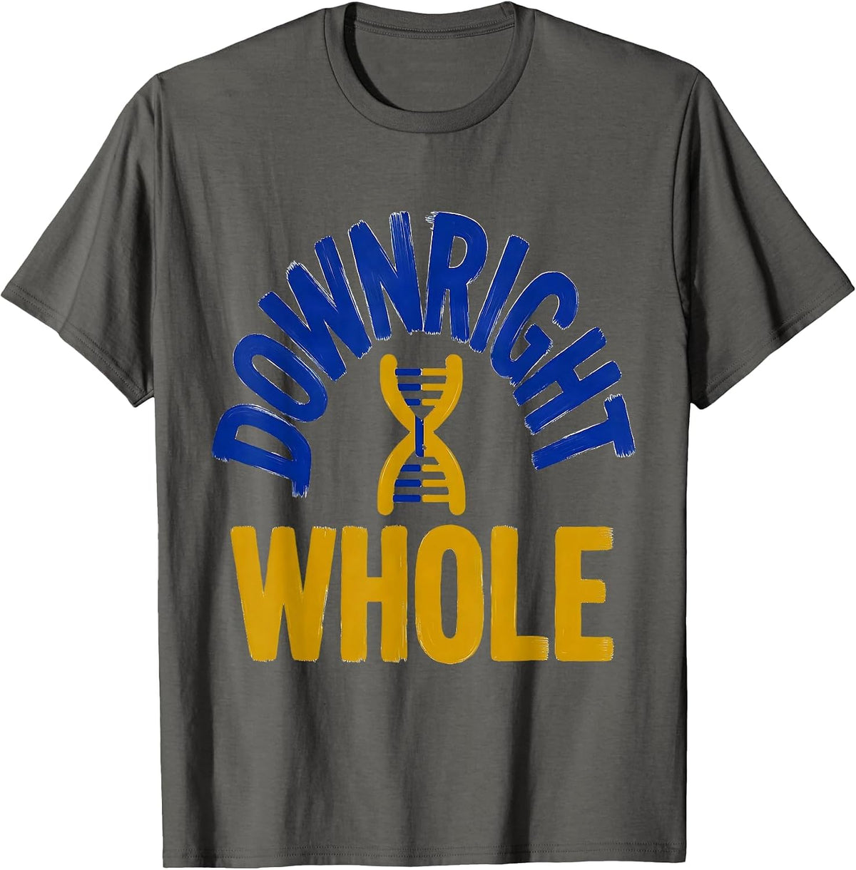 Men's Downright Whole Sign Painter Showcard Down Syndrome T-Shirt - Asphalt Grey