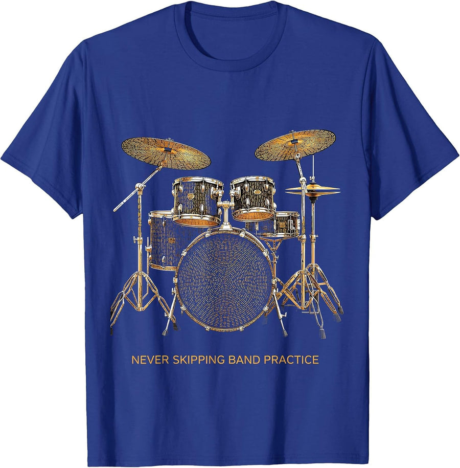 Never Skipping Band Practice Music Design T-Shirt - Royal Blue